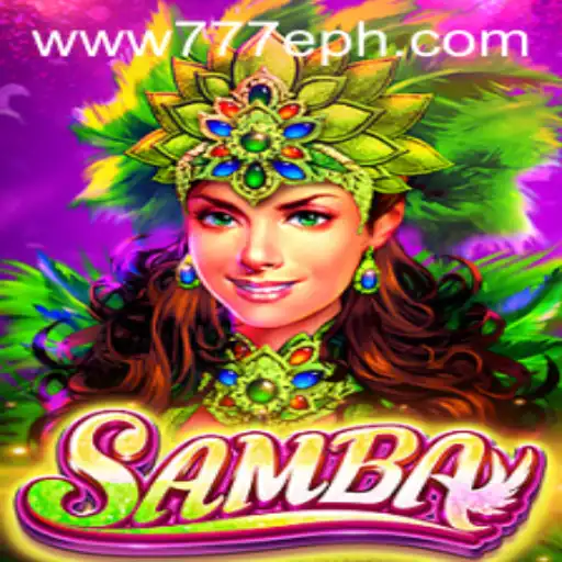 Exploring Samba 777E: The Ultimate Gaming Experience