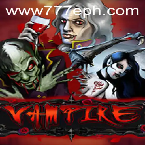 Vampire 777E: Dive Into the Enchanting World of Vampires and Victory